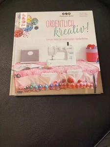Ordentlich kreativ Geniale Ideen für aufgeräumtes Handarbeiten Bräunig, Julia L - Bild 1 von 4