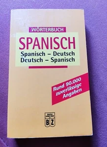 Wörterbuch Spanisch - Deutsch Deutsch - Spanisch - Bild 1 von 1