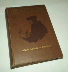 Antique H/B - The Renaissance and Its Makers, Symon, Bensusan, 1913 - Foto 1 di 12
