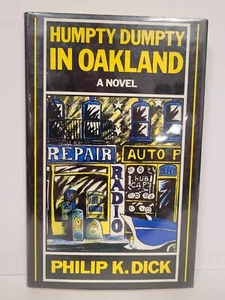 Philip K Dick HUMPTY DUMPTY IN OAKLAND 1st HC DJ - Bild 1 von 3