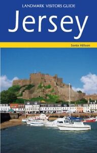 Jersey (Landmark Visitor Guide) By Sonia Hillsdon. 9781843061717