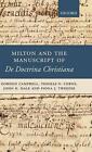 Milton And The Manuscript Of De Doctrina Christiana By Gordon Campbell (English)