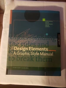 Design Elements: A Graphic Style Manual by Timothy Samara - Picture 1 of 2