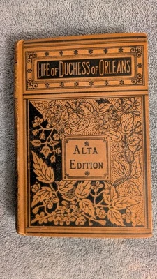 Marquess De H-----, MEMOIR OF THE DUCHESS OF ORLEANS 1866, Porter & Coates, HB Foto 1 de 4