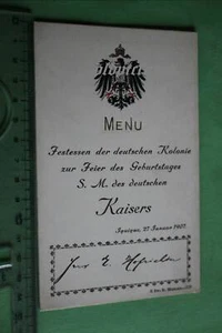 Rarität - Menu Karte zum Geburtstag des Kaiser 1907 aus Chile  deutsche Kolonie  - Picture 1 of 1