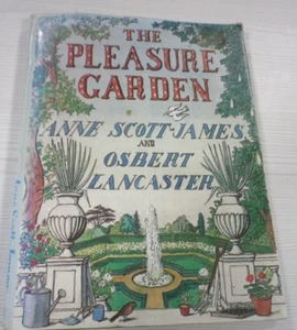 The Pleasure Garden by Anne Scott-James & Osbert Lancaster, 1977 1st Ed Hardback - Picture 1 of 4