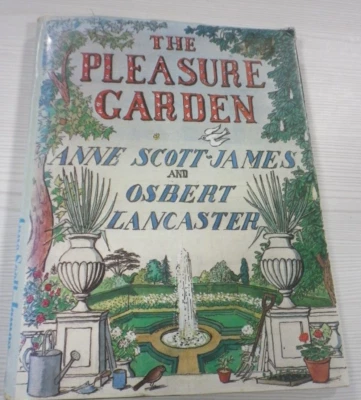 The Pleasure Garden by Anne Scott-James & Osbert Lancaster, 1977 1st Ed Hardback - Image 1 of 4