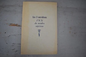 LIVRE LES 3 MERIDIENS INN DU MEMBRE SUPERIEUR COURS DE TRAVAIL MEDECINE CHINOISE - Imagen 1 de 3