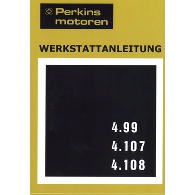 Perkins 4.99 4.107 4.108 Dieselmotor 4-Zylinder Viertakt Werkstatthandbuch - Bild 1 von 3