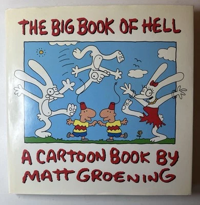 The Big Book of Hell Hardcover w/Dustjacket First Ed 1st Print By Matt Groening - Image 1 of 4