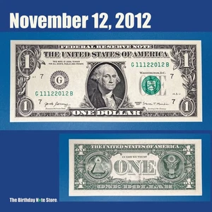 November 12, 2012 Birthday Anniversary $1 One Dollar Bill Serial Number 11122012 - Picture 1 of 2
