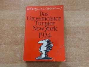 Alexander Aljechin: Das Großmeister Turnier New York 1924 in 2. Auflage 1963 - Bild 1 von 2