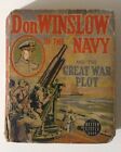 Vintage 1940 DON WINSLOW of the NAVY The GREAT WAR PLOT Better Little Book #1489
