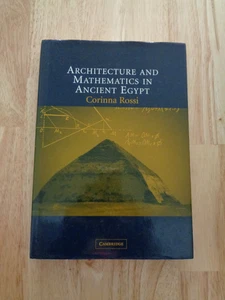 Architecture and Mathematics in Ancient Egypt by Corinna Rossi HC/DJ 2004 - Imagen 1 de 1