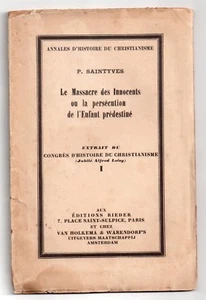 PIERRE SAINTYVES LE MASSACRE DES INNOCENTS L'ENFANT PREDESTINE FOLKLORE 1928 - Imagen 1 de 2