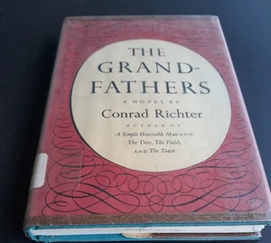 The Grandfathers By Conrad Richter 1964 1st Edition Hardcover. - Picture 1 of 9
