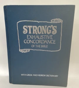 Strong's Exhaustive Concordance of the Bible With Greek and Hebrew Dictionaries - Picture 1 of 11