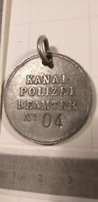 (1124)Dienstmarke Kanal Polizei Beamter-Kaiser Wilhelm Kanal silberfarbend Metal