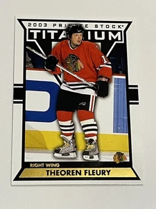 2002-03 Pacific Private Stock Titanium Hockey - Theoren Fleury - Blackhawks - Picture 1 of 2