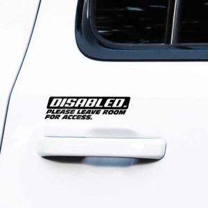 Disabled Car Sticker Decal, Please Leave Room For Access, Disability Awareness - Picture 1 of 2