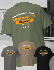 Make America Mayberry Again Andy Griffith Show Nostalgic T-Shirt M-5XL - Picture 1 of 17