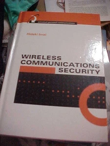 Wireless Communications Security by Kazukuni Kobara (2005, Hardcover) - Picture 1 of 1