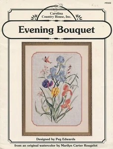 Carolina Country House Counted Cross Stitch Evening Bouquet Pattern Leaflet NOS - Picture 1 of 1