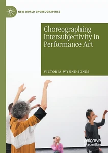Choreographing Intersubjectivity in Performance Art - Picture 1 of 1