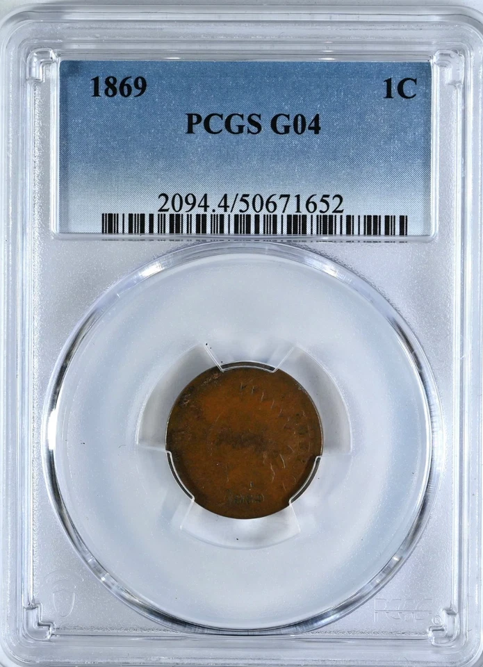 1869 INDIAN HEAD 1 Cent PCGS Graded G04 BN Coin 2094 - Image 1 of 2