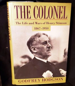 The Colonel:The Life and Wars of Henry Stimson 1867-1950 HB/DJ 1st ed FINE/VG+ - Picture 1 of 7