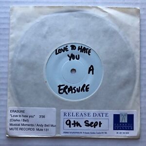 ERASURE Love To Hate You 1991 UK Promo 45 TEST PRESSING Vince CLARKE Andy BELL