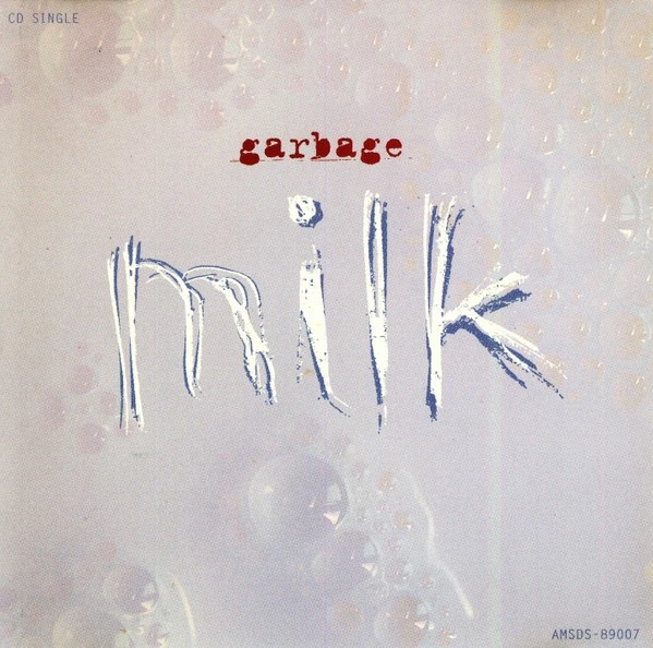 Garbage - Milk (CD 1996) - Image 1 of 1
