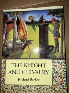 THE KNIGHT AND CHIVALRY: REVISED EDITION By Richard Barber Never Read Paperback - Picture 1 of 3
