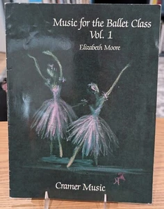 Music for the Ballet Class Vol. 1 by Elizabeth Moore - Picture 1 of 4