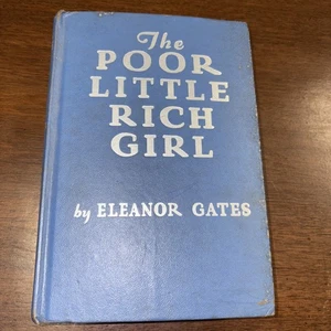 Das arme kleine reiche Mädchen von Eleanor Gates 1912 Ausgabe HC Buch - Bild 1 von 5