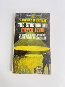The Stronghold - T972 Meyer Levin 1966 - WWII Novel