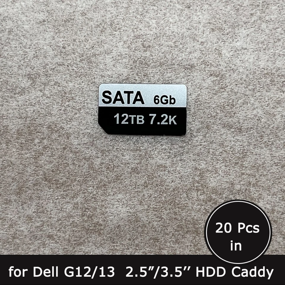 20pc of 12TB SATA HDD caddy label sticker for dell G12 G13 2.5/3.5 SFF/LFF trays - Image 1 of 1