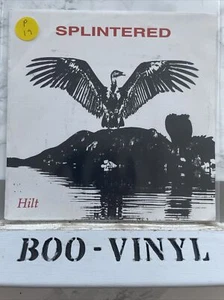 Splintered - Hilt rare 7” rock experimental vinyl record EX / EX CONDITION - Picture 1 of 4