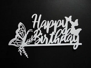 "Happy Birthday" Butterfly die cut - Pkt 4 (Large design) - Picture 1 of 1