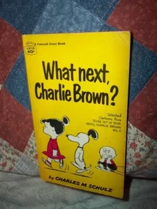 What Next , Charlie Brown ? by charles m schulz Fawcett Crest 1966 - Imagen 1 de 2