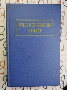 Wallace-Vaughn Debate 1955 Hardcover Telegram Book Company Christianity 2nd Ed - Picture 1 of 6