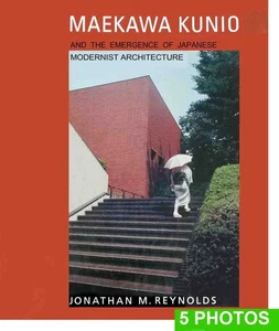 Maekawa Kunio and Emergence of Japanese Modernist Architecture 150 pic 2001 book - Picture 1 of 5