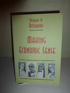 Making Economic Sense by Murray Newton Rothbard (1995, Paperback) B133 - Picture 1 of 6