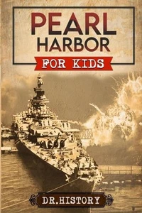 Pearl Harbor: Enchanting United States History of Most Influential Events from P - Picture 1 of 1
