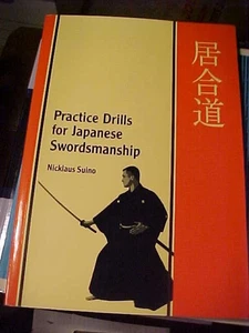 Practice Drills for Japanese Swordsmanship Nicklaus Suino Paperback - Bild 1 von 1
