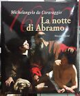(Arte) Michelangelo Da Caravaggio - La Notte Di Abramo - Di M. Marini - Viviani