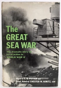 The Great Sea War: The Story of Naval Action in WWII Potter & Nimitz 1960 *Read* - Picture 1 of 20