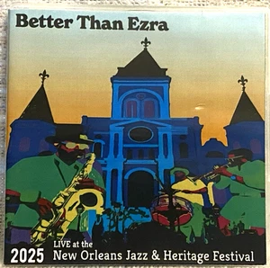 BETTER THAN EZRA 2025 New Orleans Jazz & Heritage Festival CD *NEW* - Picture 1 of 3