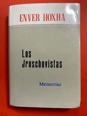 OLD ALBANIAN BOOK-ENVER HOXHA-THE KRUSHCHEVITES-MEMORIAS-1980-SPANISH LANGUAGE - Image 1 of 4