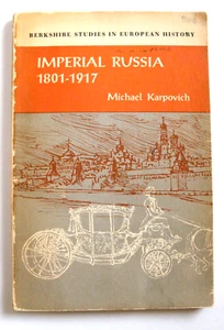 Imperial Russia 1801-1917 by Michael Karpovich (1963,Paperback) - Picture 1 of 5